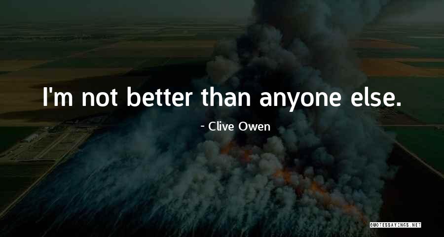 Riverstone Legacy Quotes By Clive Owen Riverstone Legacy Quotes By Clive Owen