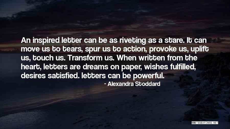 Riveting Quotes By Alexandra Stoddard Riveting Quotes By Alexandra Stoddard