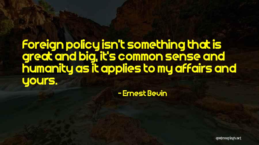 Rivettes Quotes By Ernest Bevin Rivettes Quotes By Ernest Bevin