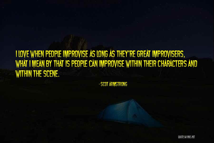 Rivettes Quotes By Scot Armstrong Rivettes Quotes By Scot Armstrong