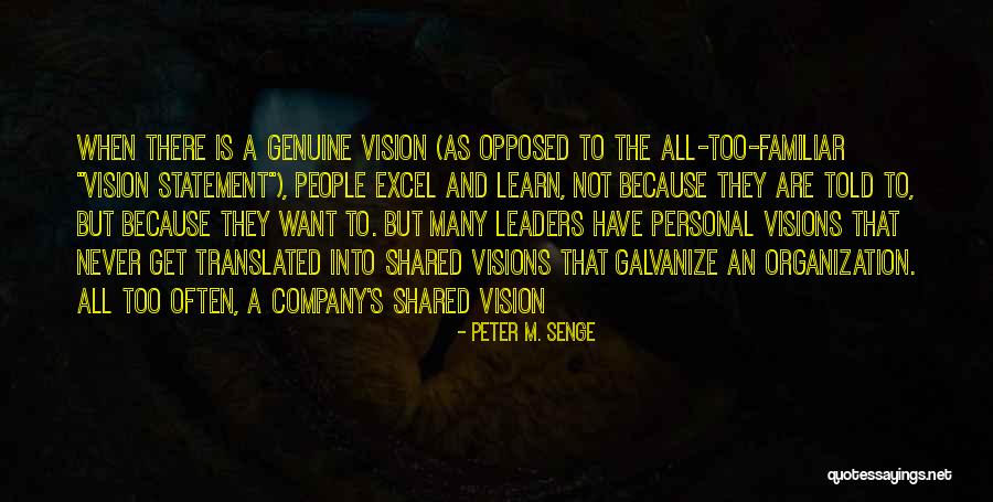 Rivetto Zio Quotes By Peter M. Senge Rivetto Zio Quotes By Peter M. Senge