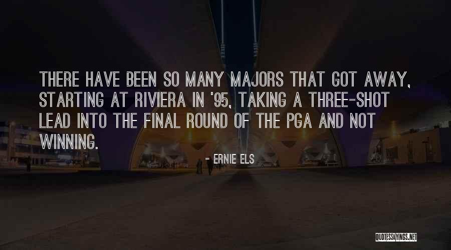 Riviera Quotes By Ernie Els