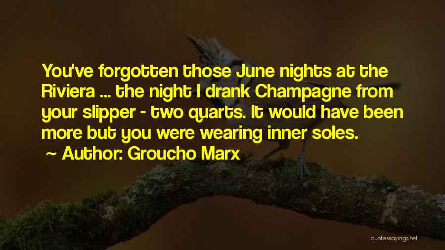 Riviera Quotes By Groucho Marx