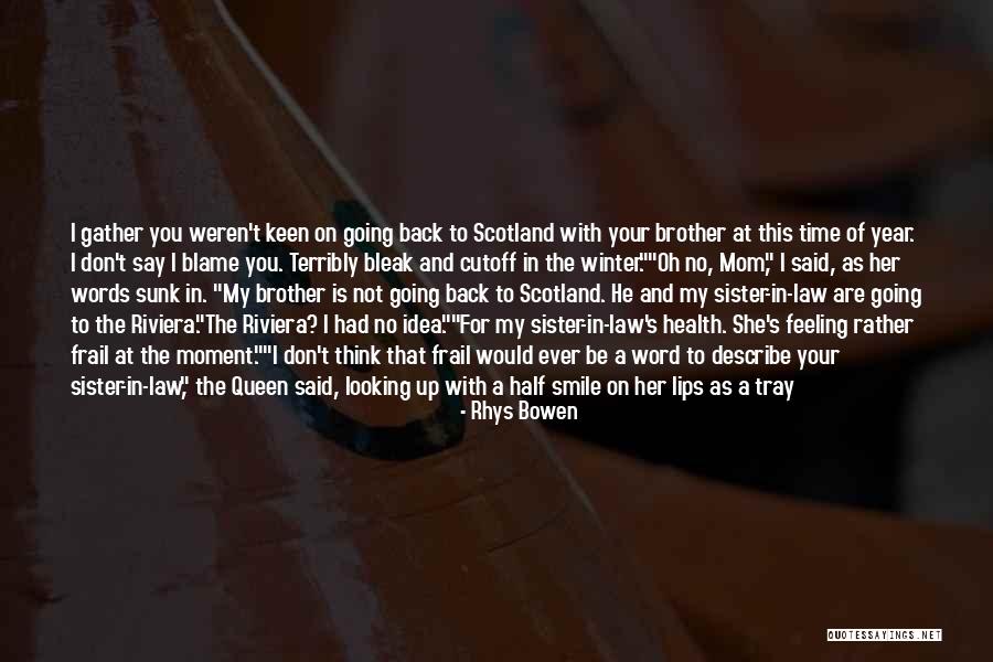 Riviera Quotes By Rhys Bowen