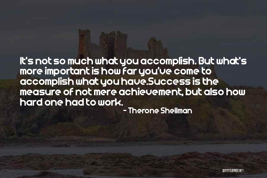 Riviero Ceramics Quotes By Therone Shellman