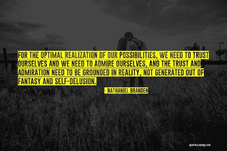 Rivington Pike Quotes By Nathaniel Branden Rivington Pike Quotes By Nathaniel Branden