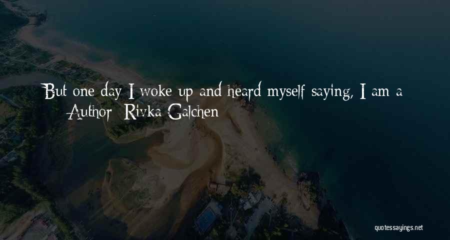 Rivka Galchen Quotes 121414