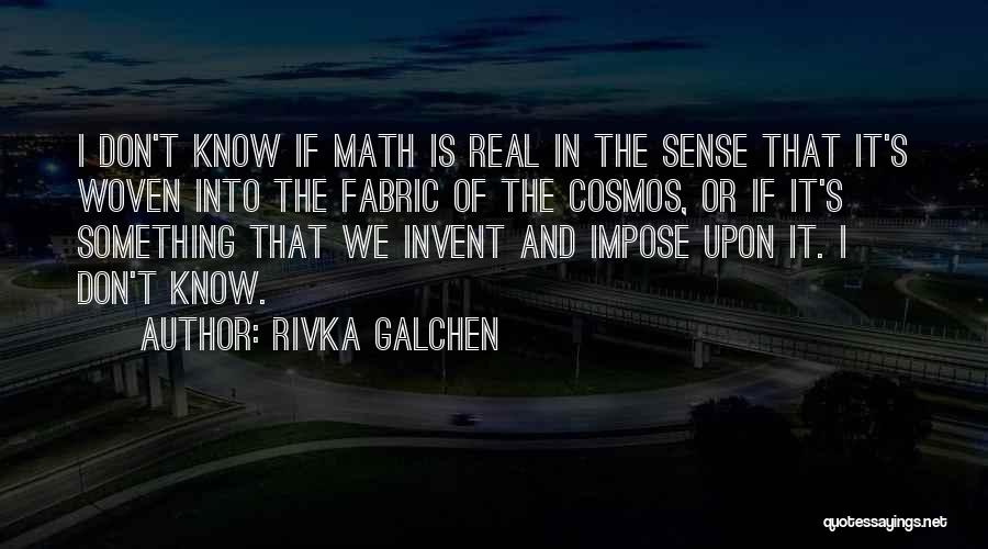 Rivka Galchen Quotes 1295040