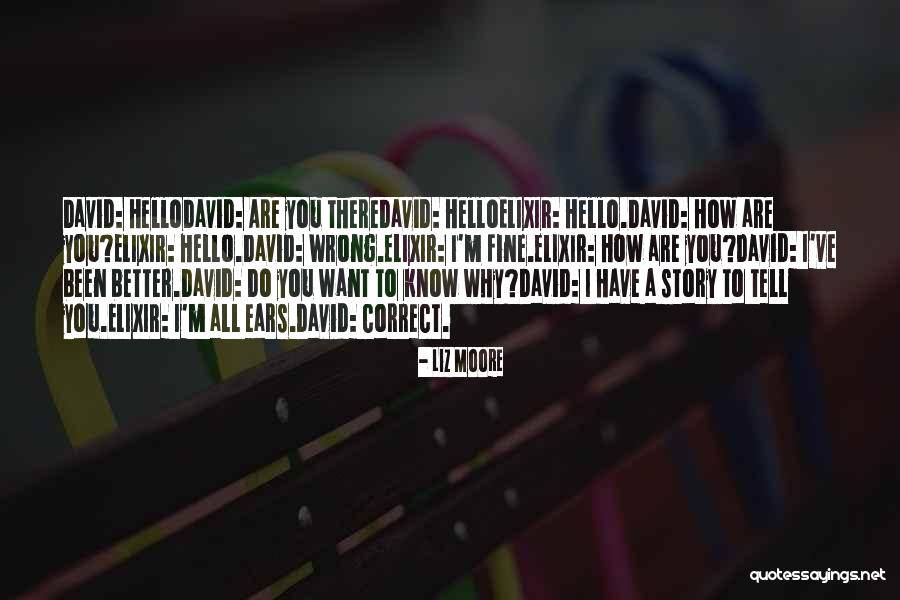 Rivoaltus Quotes By Liz Moore Rivoaltus Quotes By Liz Moore