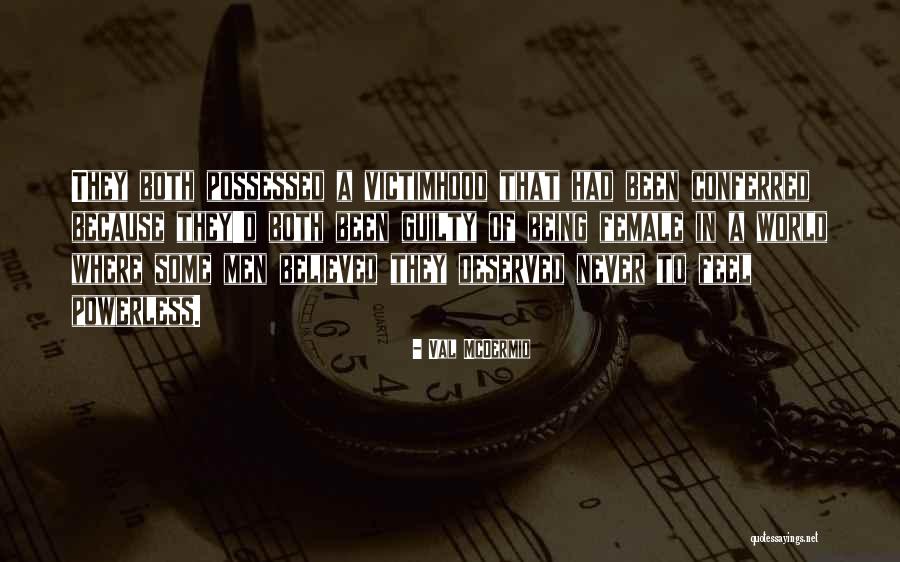 Rivolta Boats Quotes By Val McDermid Rivolta Boats Quotes By Val McDermid