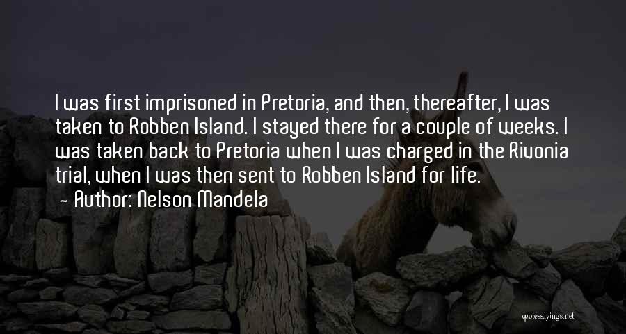 Rivonia Quotes By Nelson Mandela