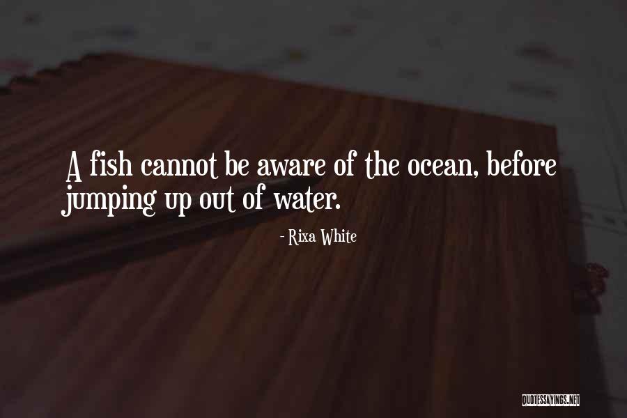 Rixa Quotes By Rixa White Rixa Quotes By Rixa White