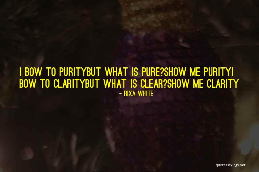 Rixa Quotes By Rixa White Rixa Quotes By Rixa White