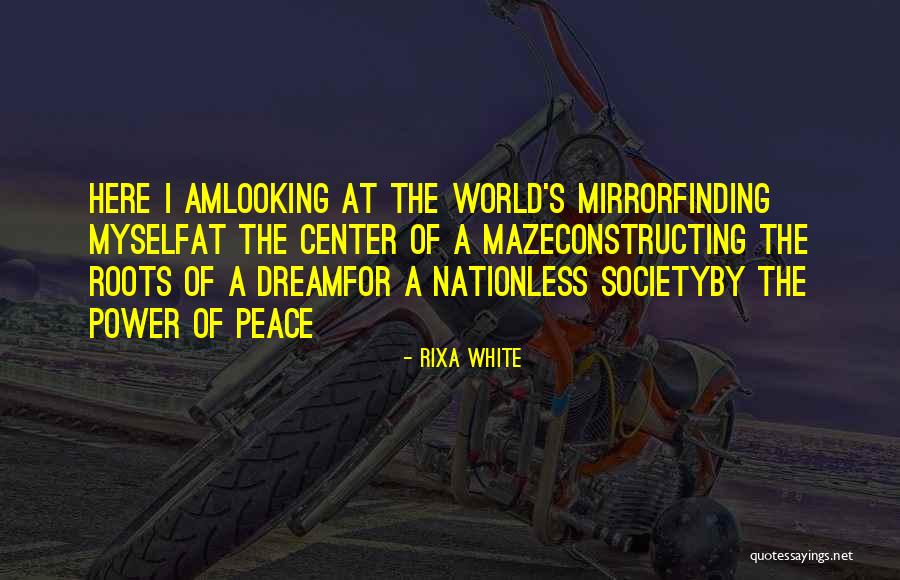 Rixa White Quotes 1401818