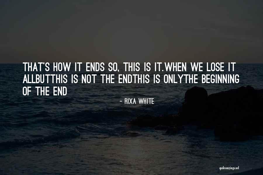 Rixa White Quotes 145951 Rixa White Quotes 145951