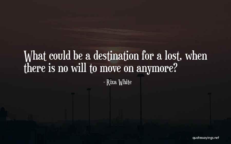 Rixa White Quotes 2063141 Rixa White Quotes 2063141