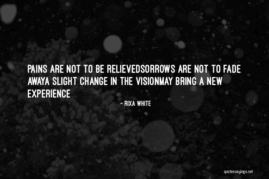 Rixa White Quotes 488535 Rixa White Quotes 488535