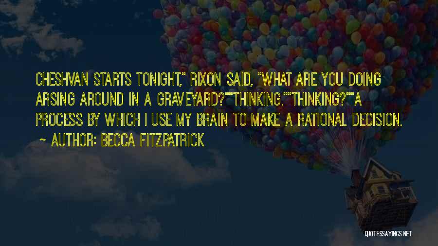 Rixon Quotes By Becca Fitzpatrick