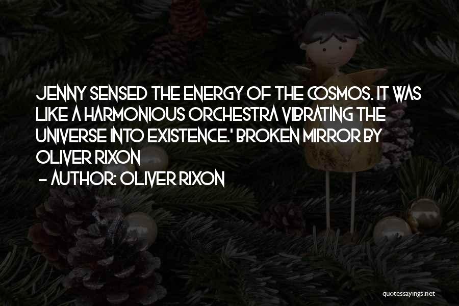 Rixon Quotes By Oliver Rixon