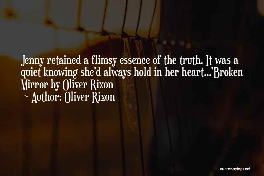 Rixon Quotes By Oliver Rixon