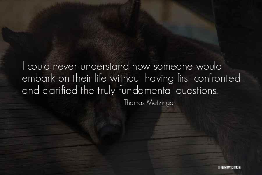 Riyaan Quotes By Thomas Metzinger Riyaan Quotes By Thomas Metzinger