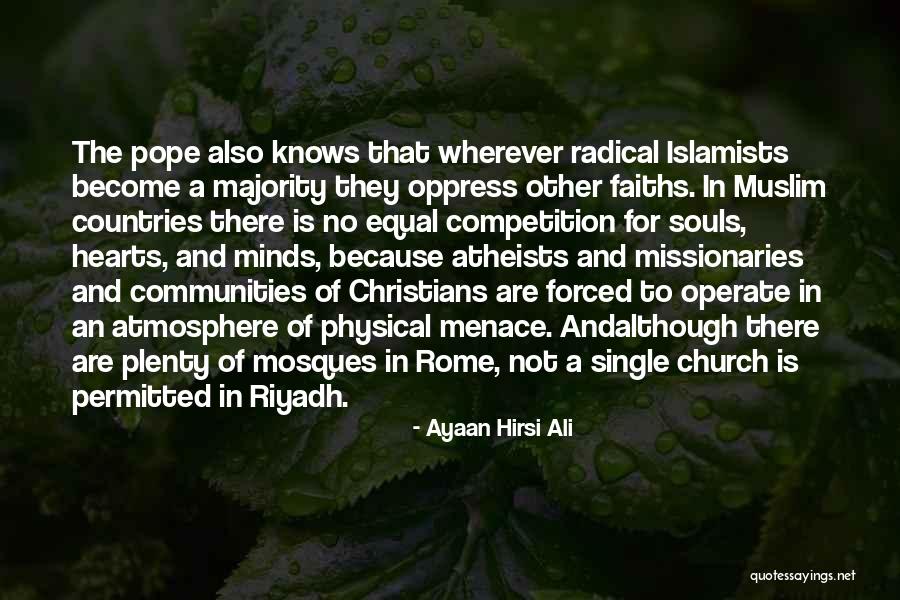 Riyadh Quotes By Ayaan Hirsi Ali Riyadh Quotes By Ayaan Hirsi Ali
