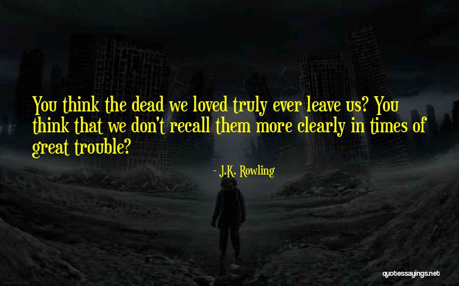 Rizalina Calumpang Quotes By J.K. Rowling Rizalina Calumpang Quotes By J.K. Rowling