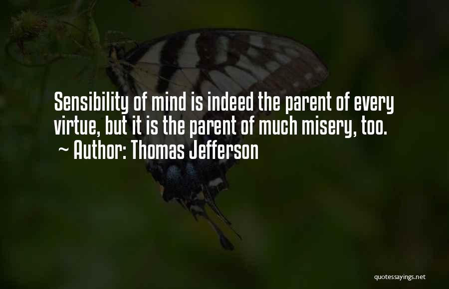 Rizals Famous Quotes By Thomas Jefferson