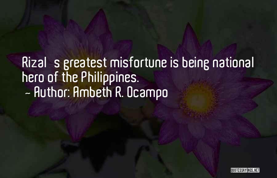 Rizal's Quotes By Ambeth R. Ocampo