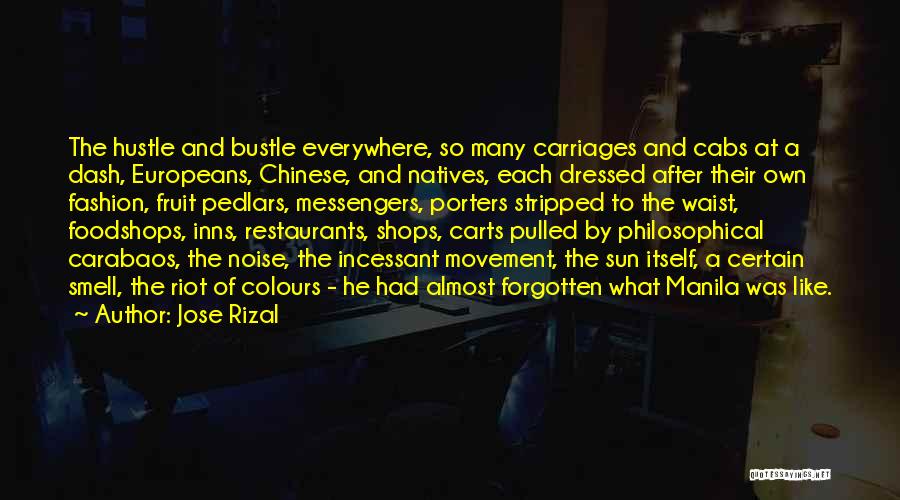 Rizal's Quotes By Jose Rizal