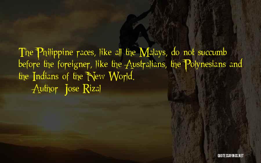 Rizal's Quotes By Jose Rizal