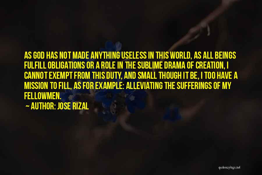 Rizal's Quotes By Jose Rizal