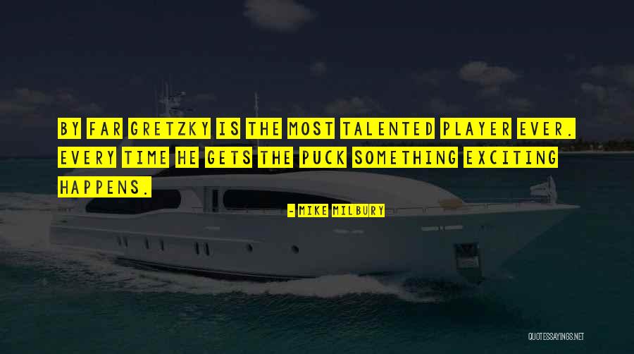 Rizea Alina Quotes By Mike Milbury Rizea Alina Quotes By Mike Milbury