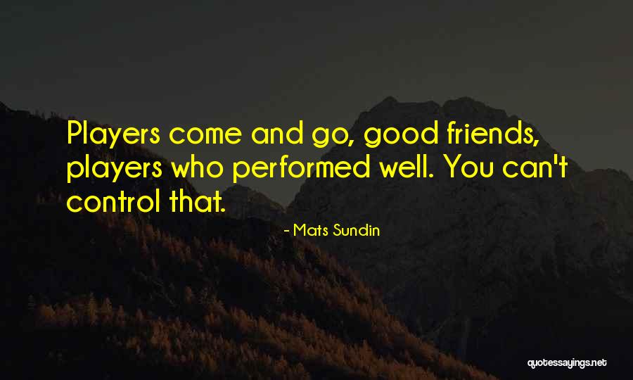 Rizea Arestat Quotes By Mats Sundin Rizea Arestat Quotes By Mats Sundin