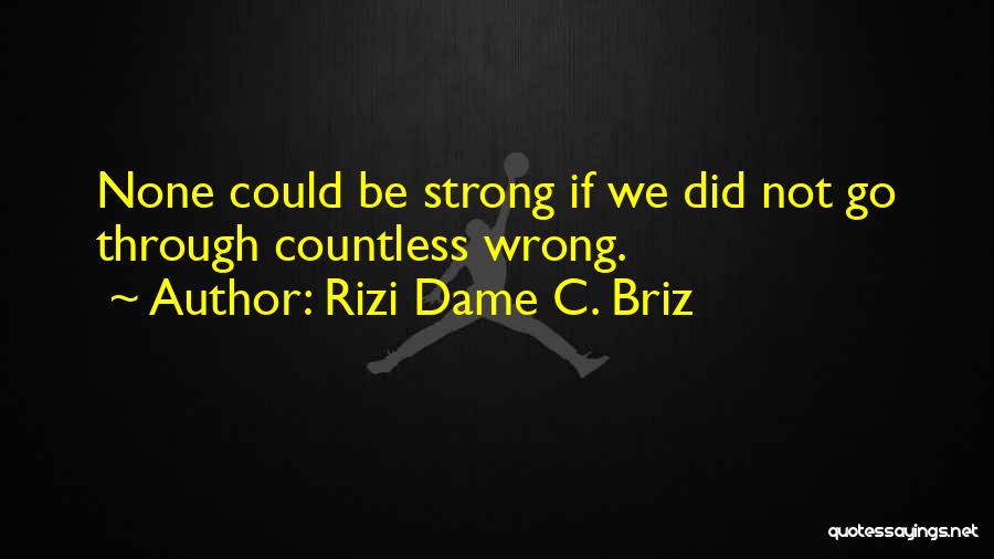 Rizi Dame C. Briz Quotes 1239060