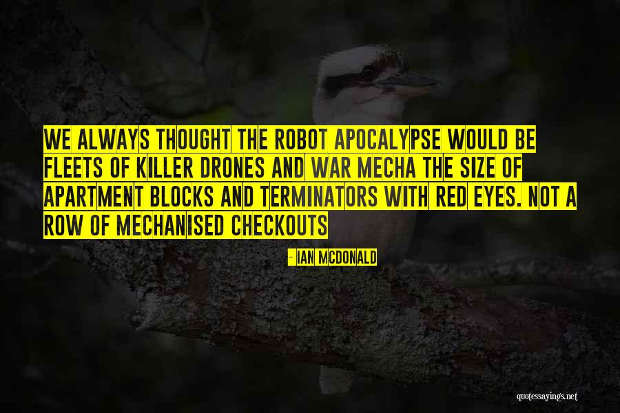 Rizik K Quotes By Ian McDonald Rizik K Quotes By Ian McDonald