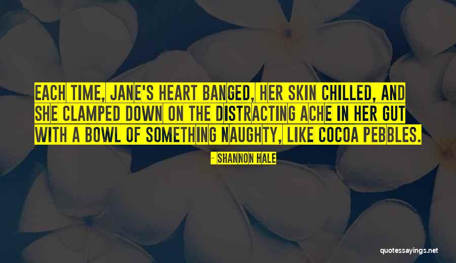 Rizkalla Quotes By Shannon Hale Rizkalla Quotes By Shannon Hale