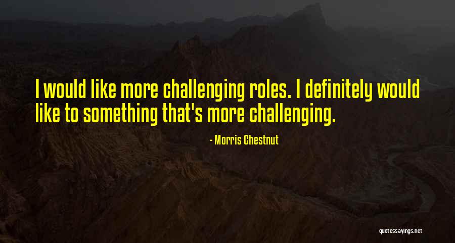 Rizkallah Jean Quotes By Morris Chestnut Rizkallah Jean Quotes By Morris Chestnut