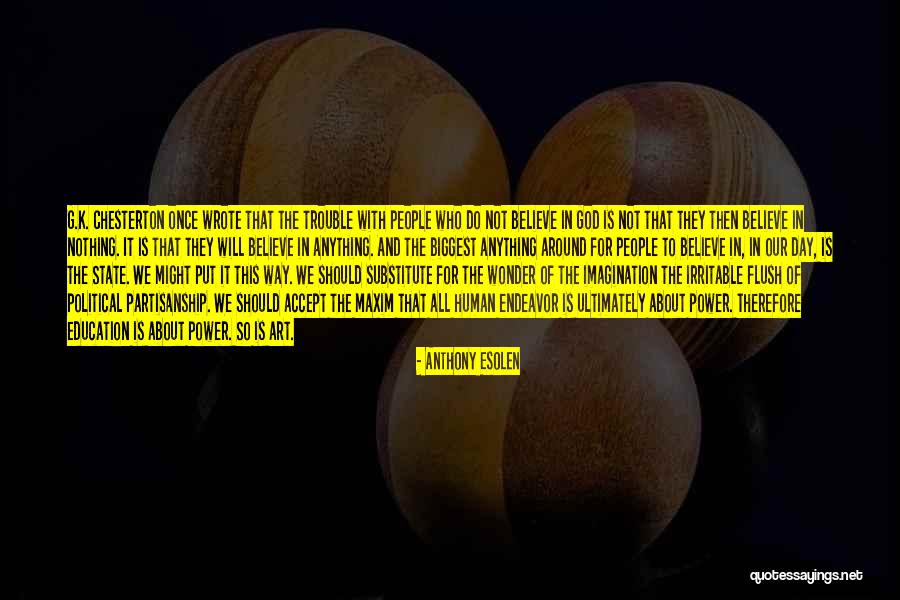 Rizogalo Quotes By Anthony Esolen Rizogalo Quotes By Anthony Esolen