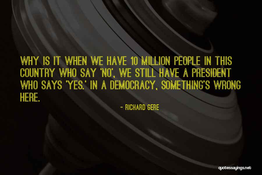 Rizwaan Abookbabar Quotes By Richard Gere Rizwaan Abookbabar Quotes By Richard Gere