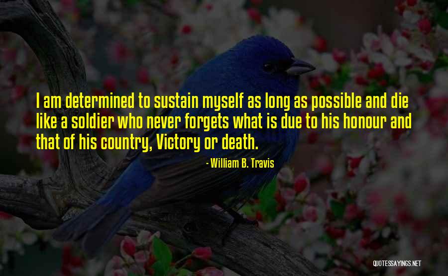 Rizwaan Albums Quotes By William B. Travis Rizwaan Albums Quotes By William B. Travis