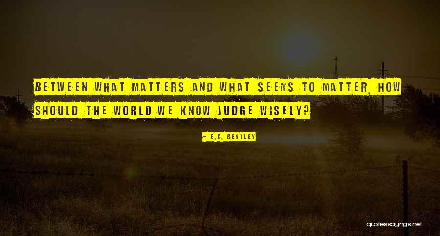 Rizzellos Quotes By E.C. Bentley Rizzellos Quotes By E.C. Bentley