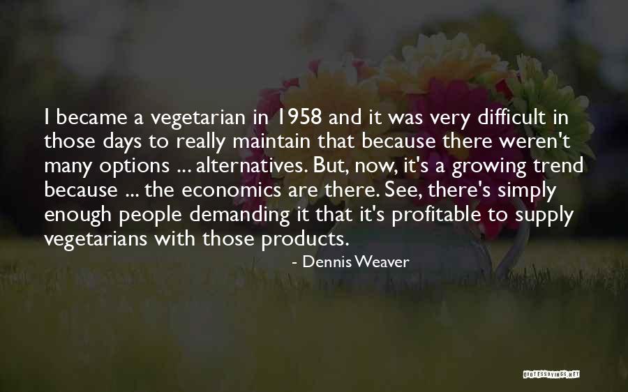 Rizzieri Sewell Quotes By Dennis Weaver Rizzieri Sewell Quotes By Dennis Weaver