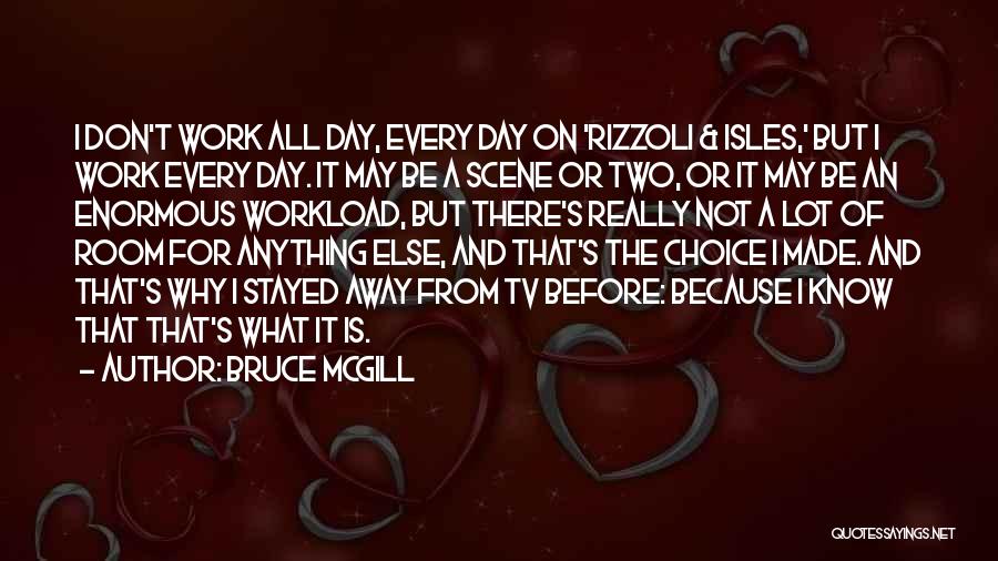 Rizzoli And Isles Quotes By Bruce McGill