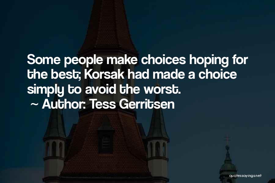 Rizzoli Quotes By Tess Gerritsen