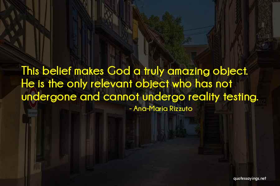 Rizzuto Quotes By Ana-Maria Rizzuto Rizzuto Quotes By Ana-Maria Rizzuto