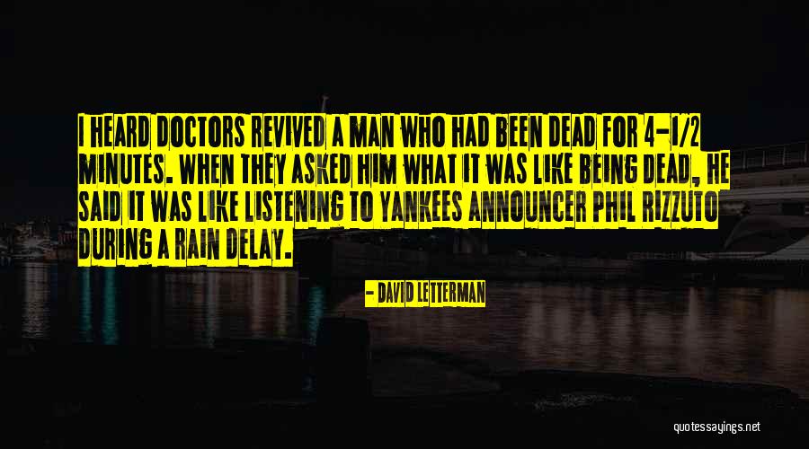 Rizzuto Quotes By David Letterman Rizzuto Quotes By David Letterman