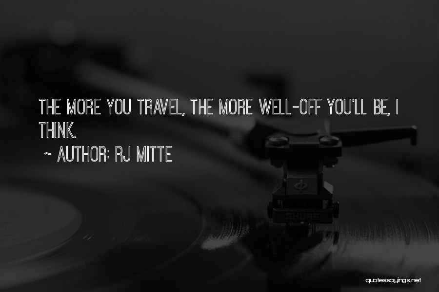 RJ Mitte Quotes 506728