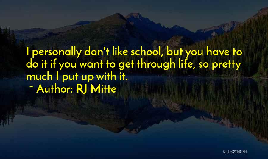 RJ Mitte Quotes 825991