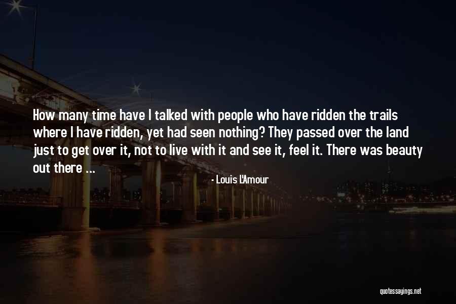 Rjhtcgjyltyn Quotes By Louis L'Amour Rjhtcgjyltyn Quotes By Louis L'Amour